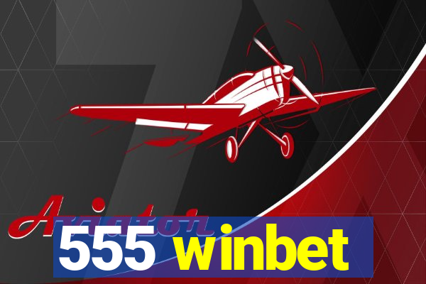 555 winbet